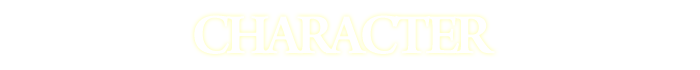 CHARACTER